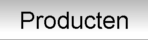 Producten